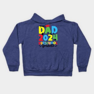 Proud Dad of a 2024 Preschool Graduate, Funny preschool Graduation Kids Hoodie